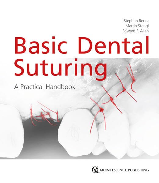 Basic Dental Suturing: A Practical Handbook