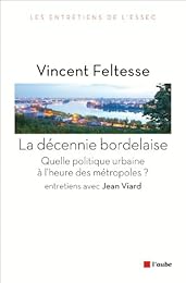 La  décennie bordelaise