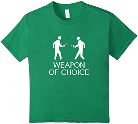 Kids Fencing Sword Weapon Of Choice T-Shirt 8 Kelly Green
