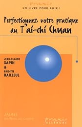 Perfectionnez votre pratique du t'aí-chí chuan