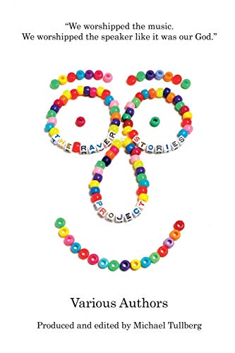 The Raver Stories Project by