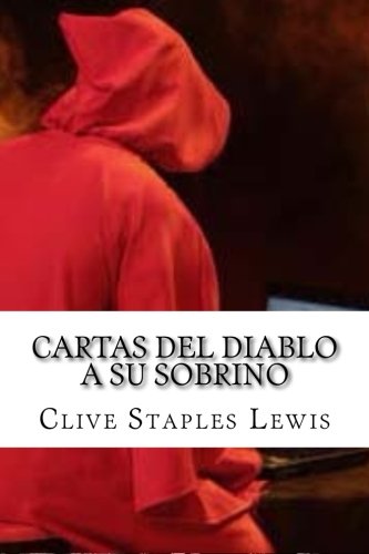 Cartas del Diablo a su Sobrino (Spanish Edition)