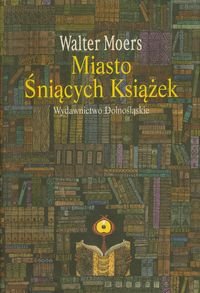 Miasto Sniacych Ksiazek