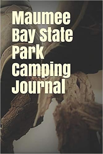 Maumee Bay State Park Camping Journal Blank Lined Journal For