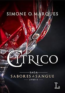 Livro Cítrico (Sabores do Sangue Livro 2)