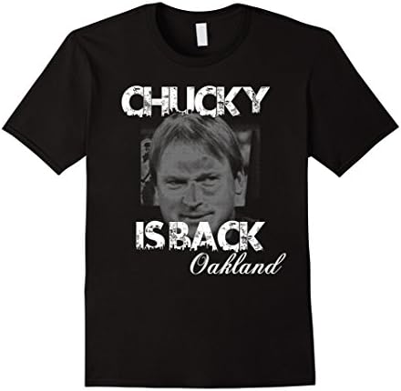 Chucky is back in Oakland T shirt Football Sports