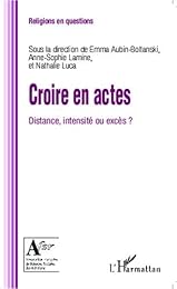 Croire en actes