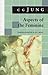 Aspects of the Feminine: (From Volumes 6, 7, 9i, 9ii, 10, 17, Collected Works) (Jung Extracts)