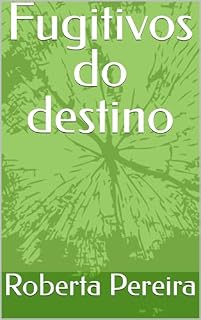 Livro Fugitivos do destino