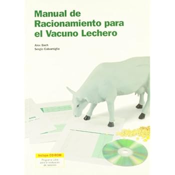 Manual de racionamiento para el vacuno lechero