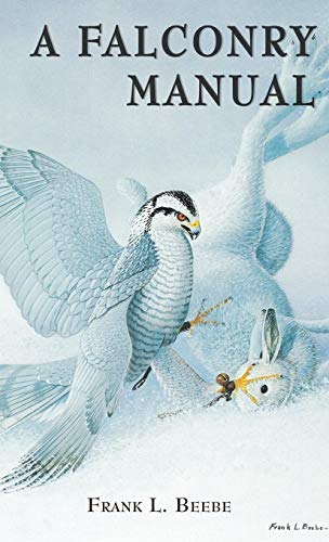 [B.o.o.k] A Falconry Manual<br />[Z.I.P]