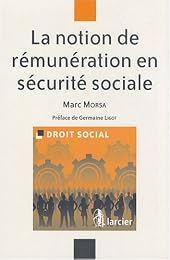 La  notion de rémunération en sécurité sociale