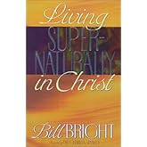 Living Supernaturally in Christ