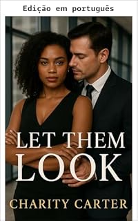 Livro Que olhem (Um romance inter-racial)
