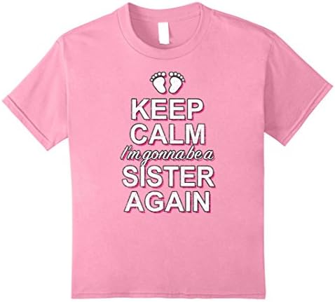 Kids Keep Calm I'm Gonna Be A Sister Again 12 Pink