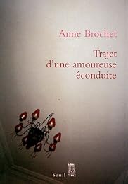 Trajet d'une amoureuse éconduite