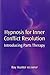 Hypnosis for Inner Conflict Resolution: Introducing Parts Therapy