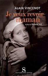 Je veux revoir maman