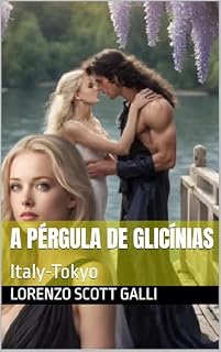 Livro A Pérgula de Glicínias: Italy-Tokyo