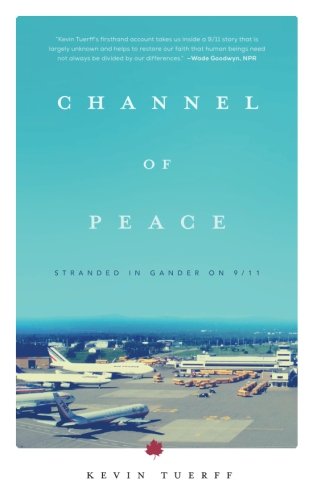Download Channel of Peace: Stranded in Gander on 9/11