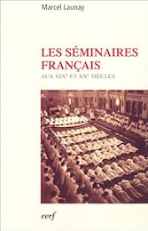 Les  séminaires français aux XIXe et XXe siècles