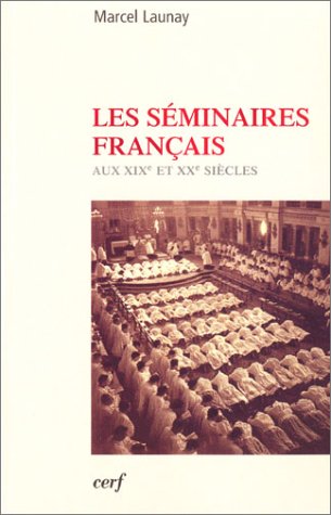 Les  séminaires français aux XIXe et XXe siècles