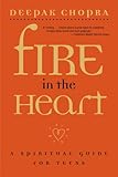 Fire in the Heart: A Spiritual Guide for Teens