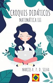 Livro Croquis Didáticos: Matemática III - Ensino Médio
