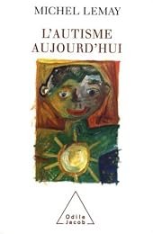 L' autisme aujourd'hui