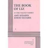 The Book of Liz - Acting Edition (Acting Edition for Theater Productions)