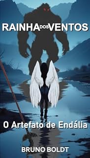 Livro Rainha dos Ventos: Artefato de Endália, O