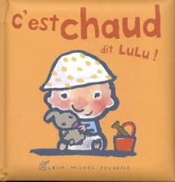C'est chaud