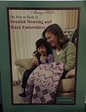 The How to Book of Swedish Weaving and Huck Embroidery (Avery Hill's) by 
