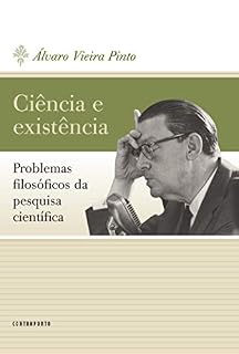 Livro Ciência e existência: Problemas filosóficos da pesquisa científica