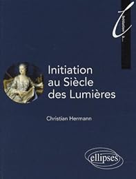 Initiation au siècle des Lumières