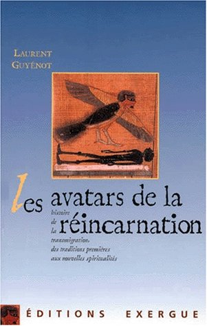 Les  avatars de la réincarnation
