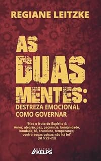 Livro AS DUAS MENTES: DESTREZA EMOCIONAL: COMO GOVERNAR