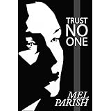 Trust No One: A Psychological Suspense Novel
