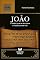 Livro JOÃO: O Verbo que se fez carne e habitou entre nós (Comentários da Bíblia)