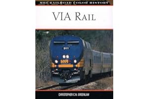 VIA Rail (MBI Railroad Color History)