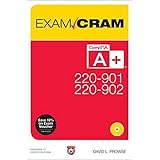 CompTIA A+ 220-901 and 220-902 Exam Cram