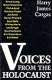 Voices from the Holocaust, Cargas, Harry James, 081310825X