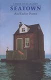 Seatown and Earlier Poems, O'Callaghan, Conor, 0916390918
