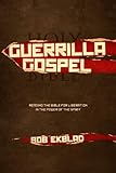 Guerrilla Gospel by Bob Ekblad