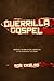 Guerrilla Gospel by Bob Ekblad