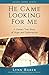 He Came Looking for Me: A horse's true story of hope and redemption (Gospel Horse Series) by Lynn Baber