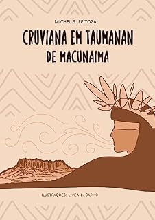 Livro CRUVIANA EM TAUMANAN DE MACUNAÍMA