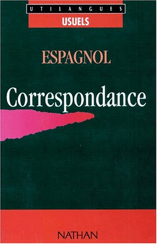 Espagnol: Correspondance by Enrique Pastor
