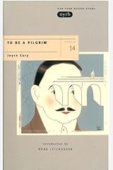 To Be a Pilgrim (New York Review Books Classics) Paperback