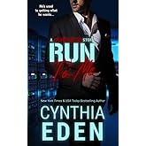 Run To Me (Lazarus Rising)